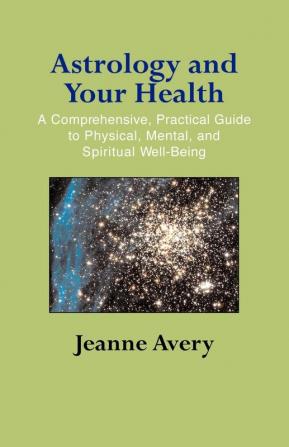 Astrology and Your Health