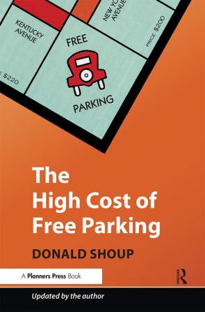 High Cost of Free Parking