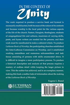 In the Context of Unity: A History of the Development of Lutheran Book of Worship