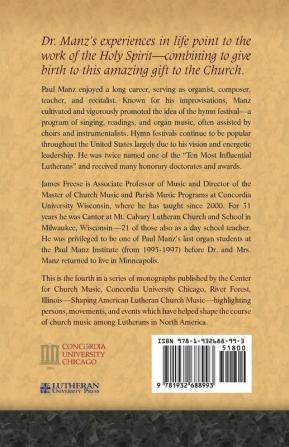 Paul O. Manz: The Enduring Legacy of the Hymn Festival: 6 (Shaping American Lutheran Church Music)