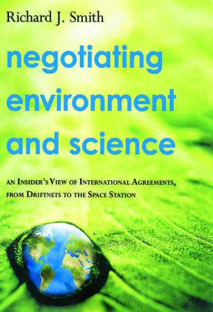 Negotiating Environment and Science