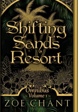 Shifting Sands Resort Omnibus Volume 1