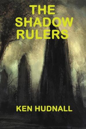 Shadow Wars: The Shadow Rulers