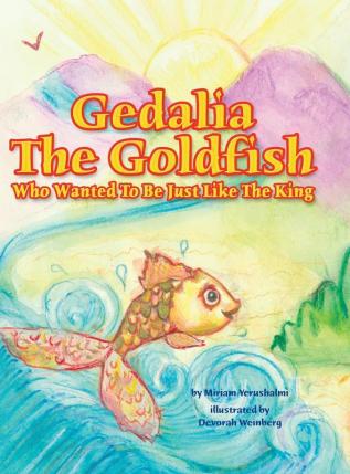 Gedalia The Goldfish (Second Edition)