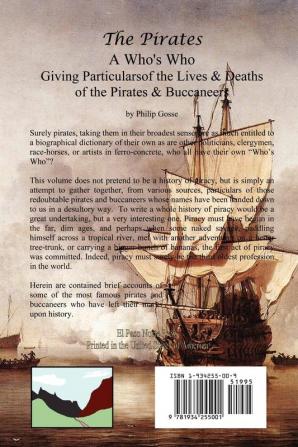 The Pirates: A Who's Who Giving Particulars of the Lives & Deaths of the Pirates & Buccaneers