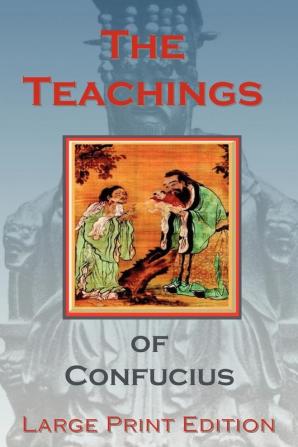 The Teachings of Confucius