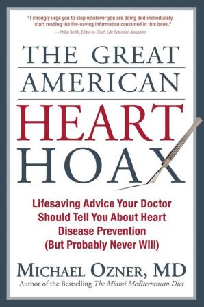 The Great American Heart Hoax