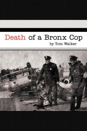 Death of a Bronx Cop