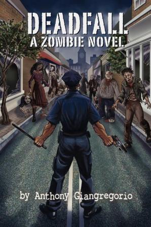 Deadfall: A Zombie Novel