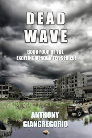 Deadwave (Deadwater Series: Book 4)