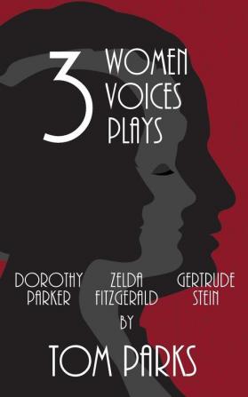 Three Women Three Voices Three Plays