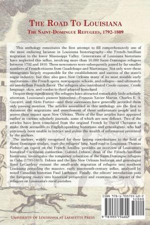 The Road to Louisiana: The Saint-Domingue Refugees 1792-1809