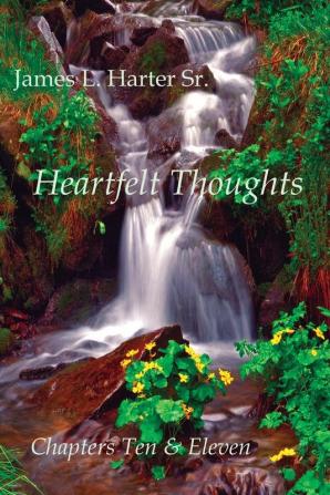 Heartfelt Thoughts: Chapters Ten and Eleven