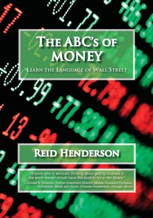 The ABC's of Money Learn the Language of Wall Street