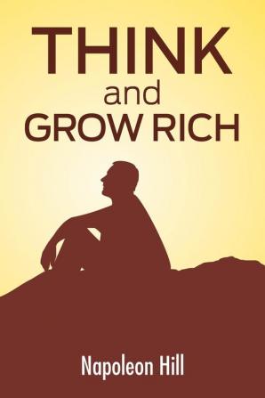 Think And Grow Rich: The Secret To Wealth Updated For The 21St Century