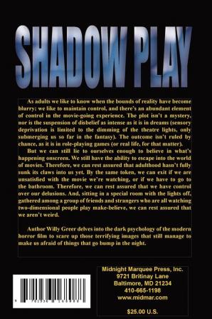 Shadowplay Philosophy and Psychology of the Modern Horror Film