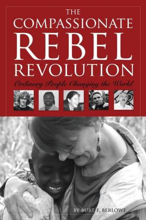 The Compassionate Rebel Revolution