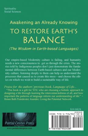 To Restore Earth's Balance: Awakening An Already Knowing