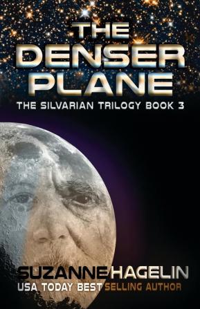 The Denser Plane: 3 (Silvarian Trilogy)