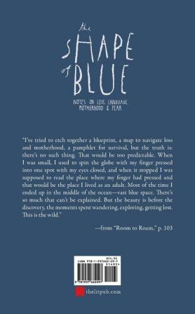 The Shape of Blue: Notes on Loss Language Motherhood & Fear