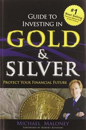 Guide To Investing in Gold & Silver