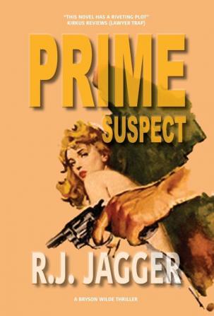 Prime Suspect (A Bryson Wilde Thriller)