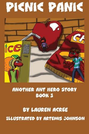 Picnic Panic: Another Ant Hero Story