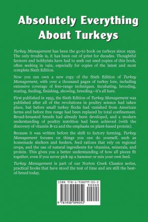 Turkey Management: A Comprehensive Guide to Raising Turkeys: 7 (Norton Creek Classics)