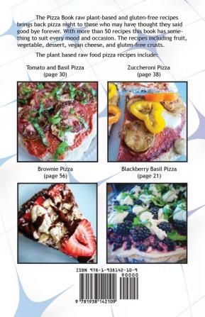 The Pizza Book Raw Plant Based & Gluten-Free Recipes