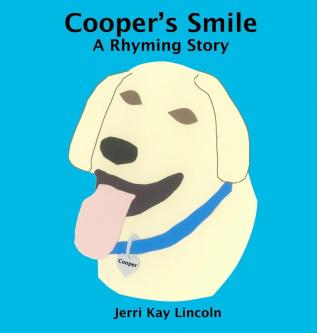 Cooper's Smile: A Rhyming Story