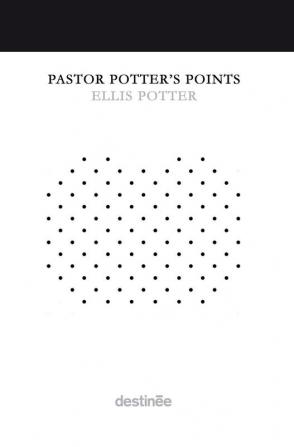 Pastor Potter's Points