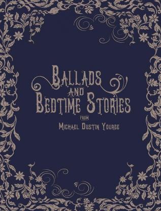 Ballads and Bedtime Stories