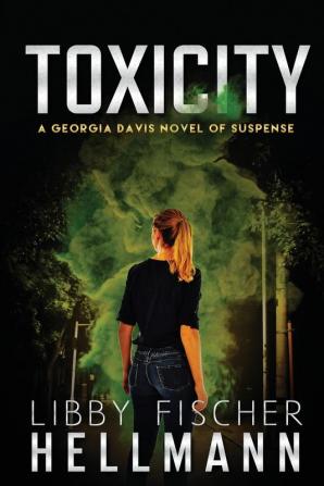 ToxiCity: A Georgia Davis PI Novel: 3