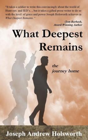 What Deepest Remains: the journey home