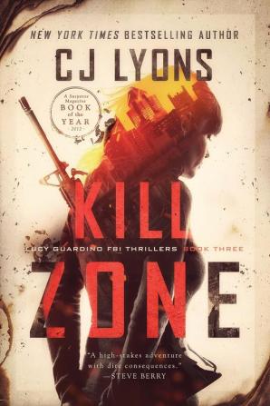 Kill Zone: a Lucy Guardino FBI Thriller: 3 (Lucy Guardino FBI Thrillers)