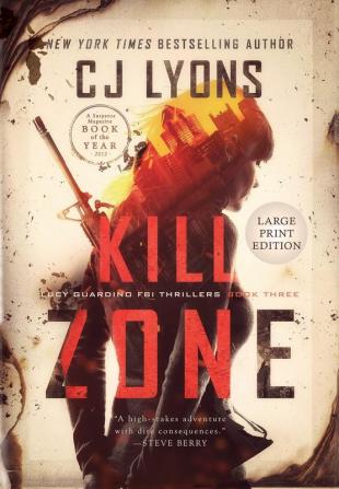 Kill Zone: Large Print Edition: 3 (Lucy Guardino FBI Thrillers)