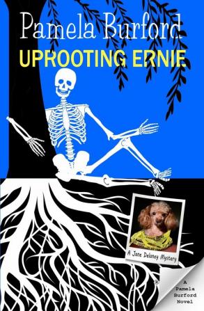 Uprooting Ernie: 2 (Jane Delaney Mysteries)