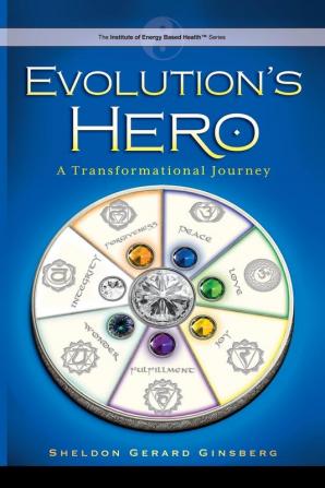 Evolution's Hero: A Transformational Journey