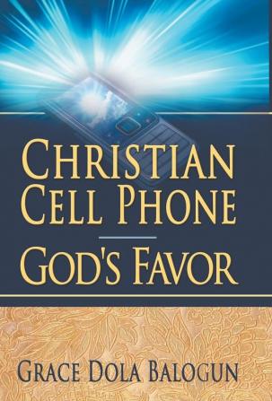 Christian Cell Phone God's Favor