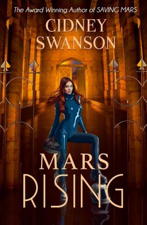 Mars Rising: 6 (Saving Mars)