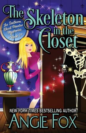 The Skeleton in the Closet: 2 (Southern Ghost Hunter)