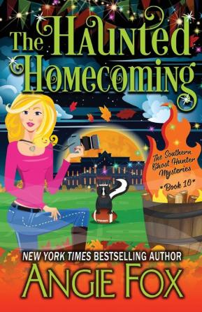 The Haunted Homecoming: 10 (Southern Ghost Hunter Mysteries)