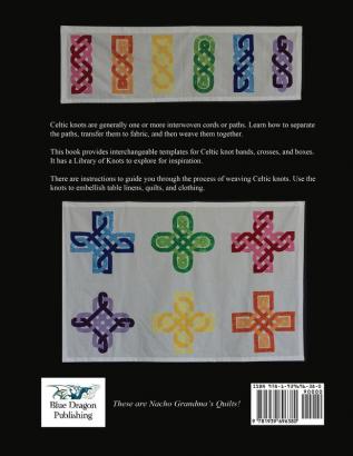 Woven Celtic Knots (Nacho Grandma's Quilts)