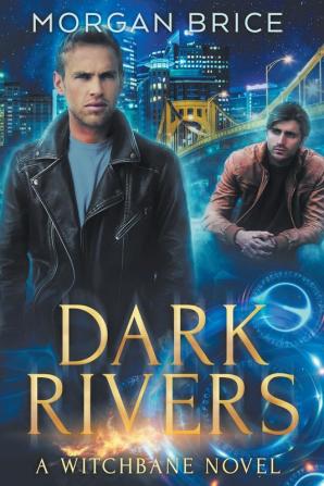 Dark Rivers: A Witchbane Novel: 3