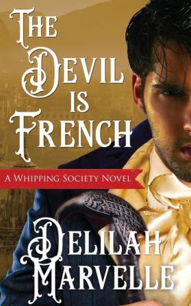 The Devil is French: 2 (Whipping Society)