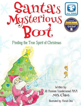 Santa's Mysterious Boot: Finding the True Spirit of Chirstmas