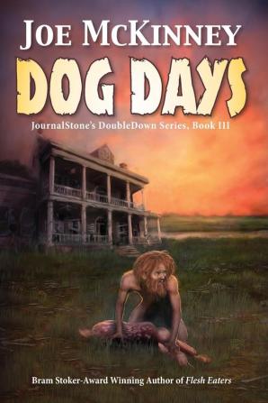 Dog Days - Deadly Passage (JournalStone s DoubleDown)