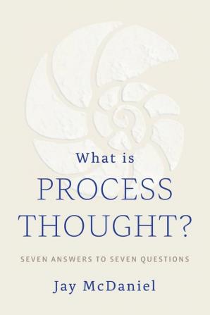 What Is Process Thought?