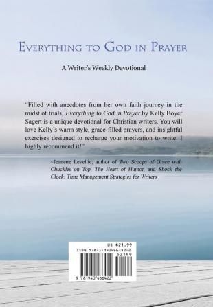 Everything to God in Prayer: A Writer's Weekly Devotional