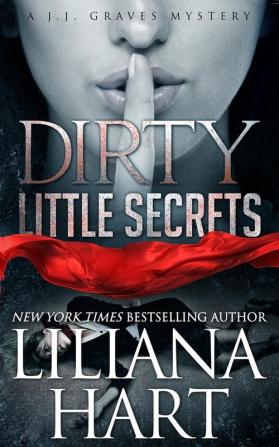 Dirty Little Secret: A J.J. Graves Mystery: 1